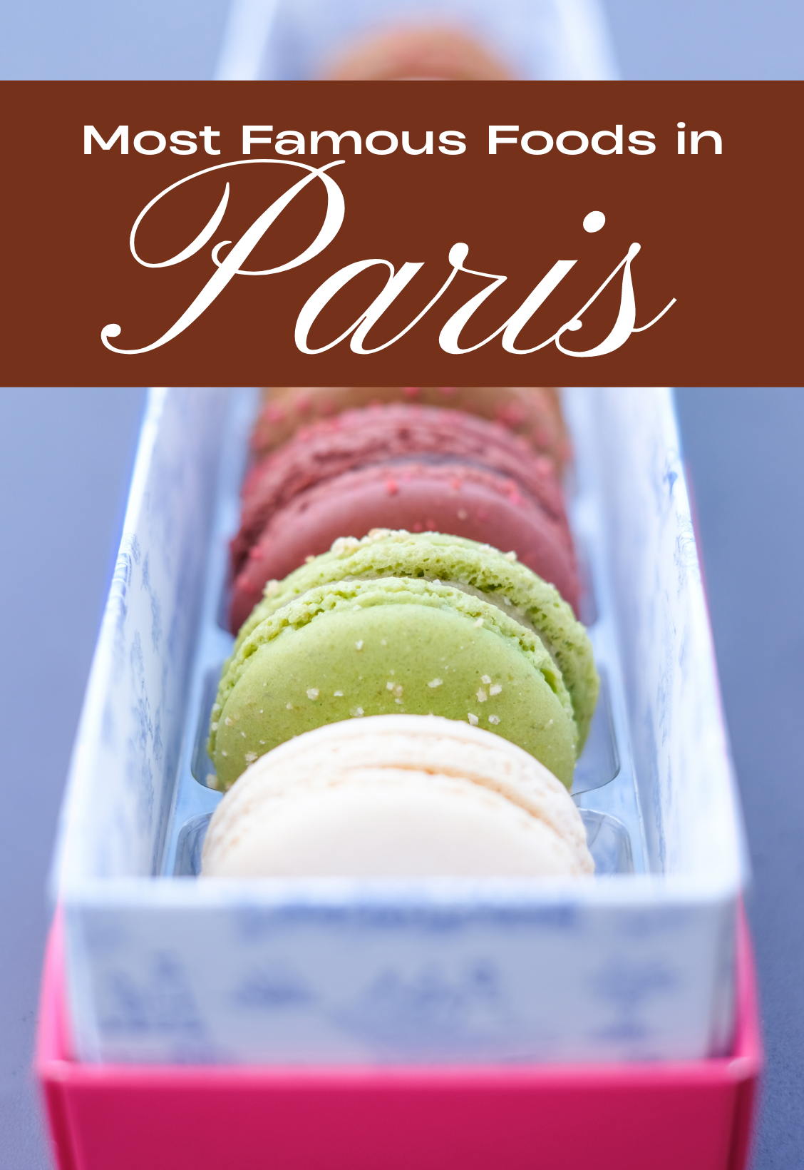 Most Famous Foods in Paris 