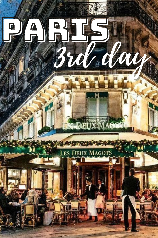 My 3rd day in Paris — photo 2
