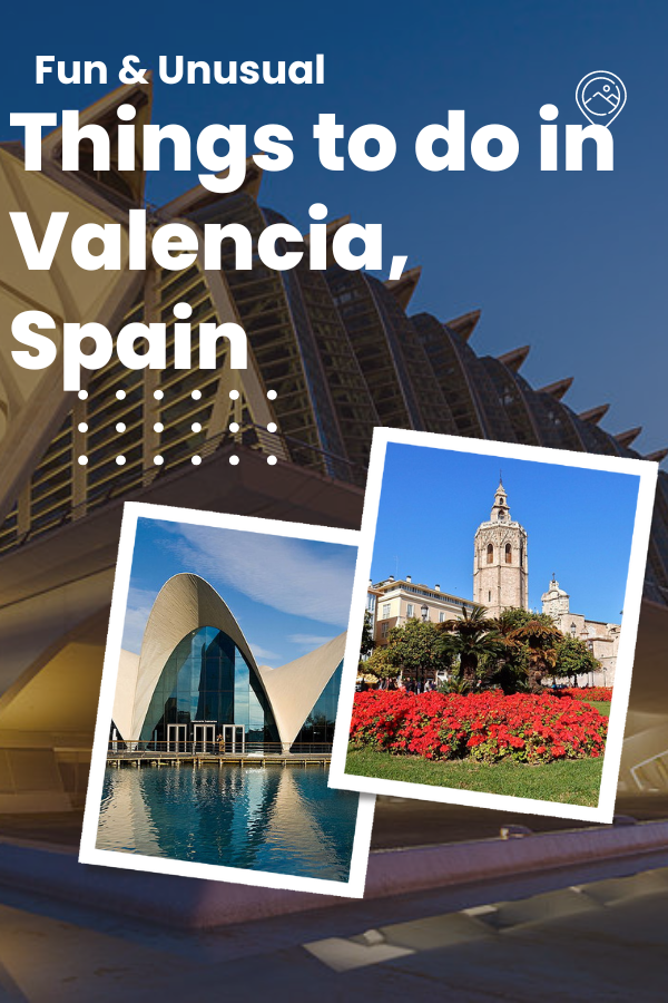 Fun & Unusual Things to Do in Valencia, Spain