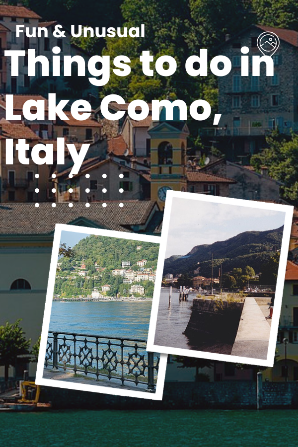 Fun & Unusual Things to Do in Lake Como, Italy
