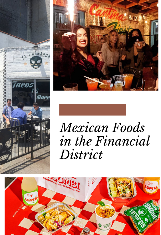 Mexican Foods in Financial District