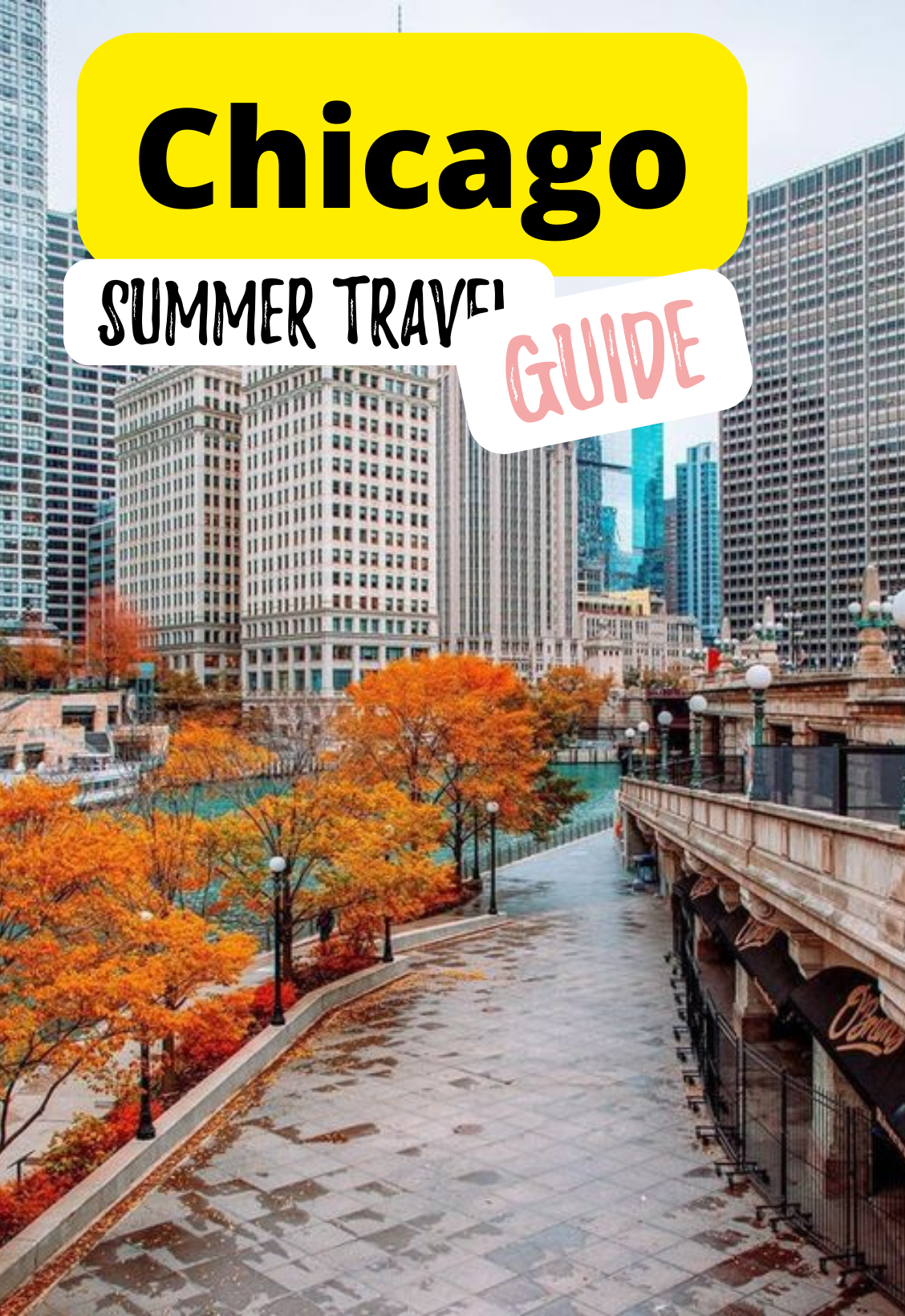 CHICAGO SUMMER TRAVEL GUIDE