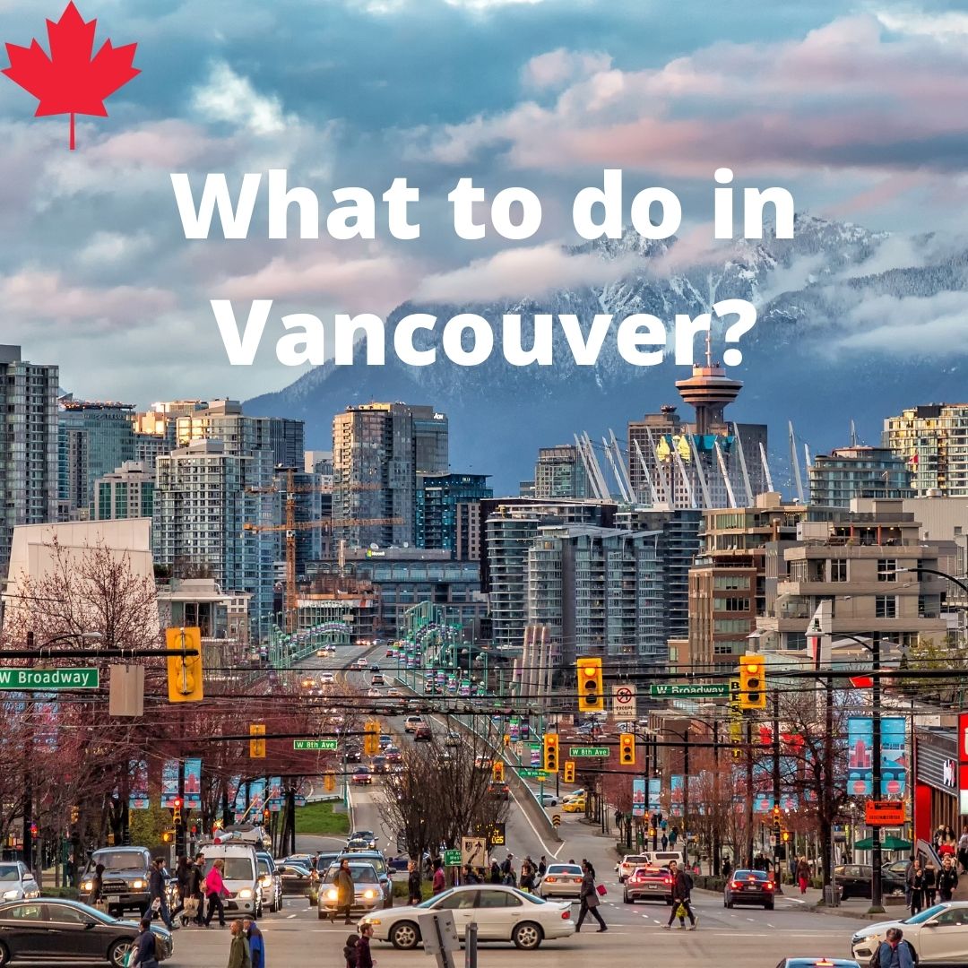 What to do in Vancouver?