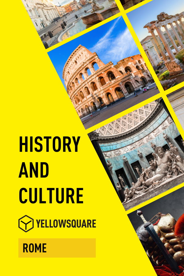 History and Culture of Rome