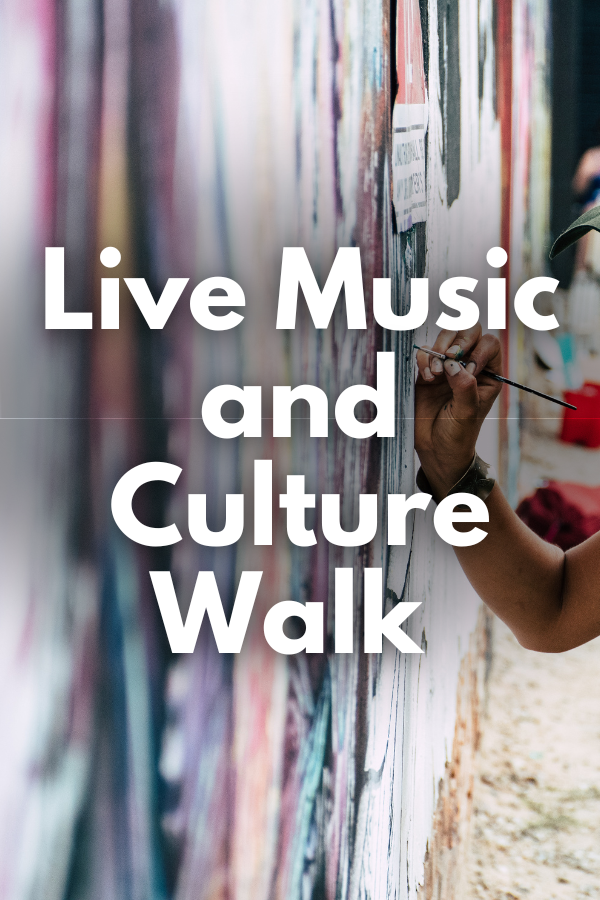 The A Live Music and Culture Walk 