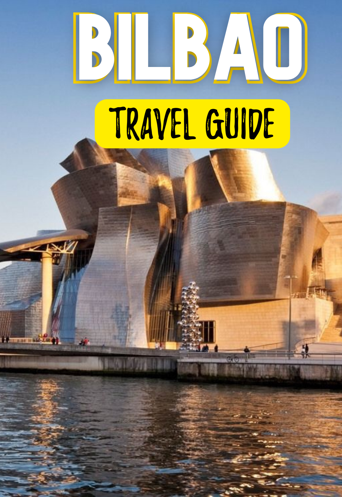 Bilbao travel guide