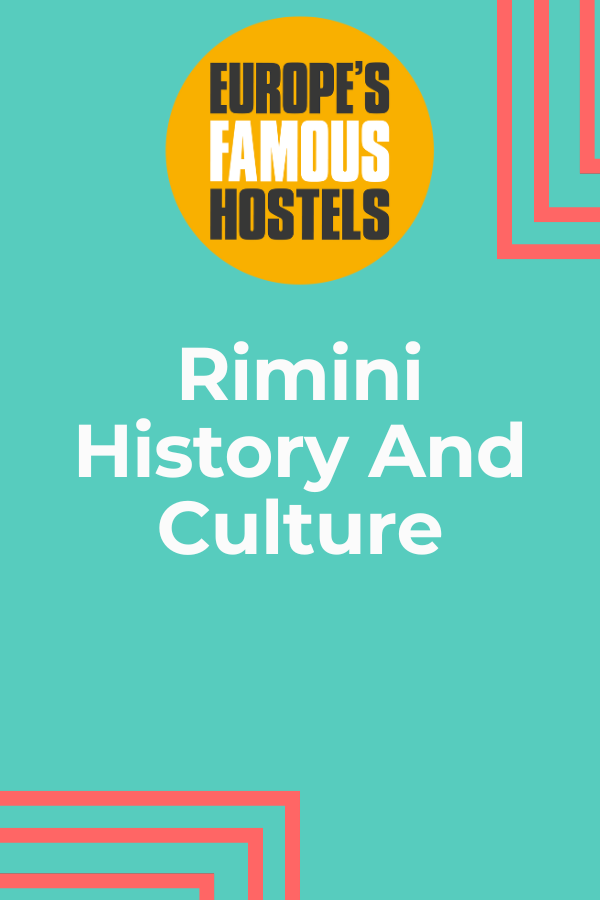 History and Culture of Rimini