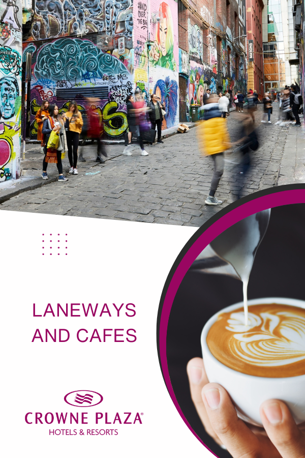 Laneways and Cafes