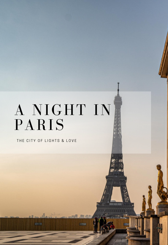 A night in Paris: your romantic getaway