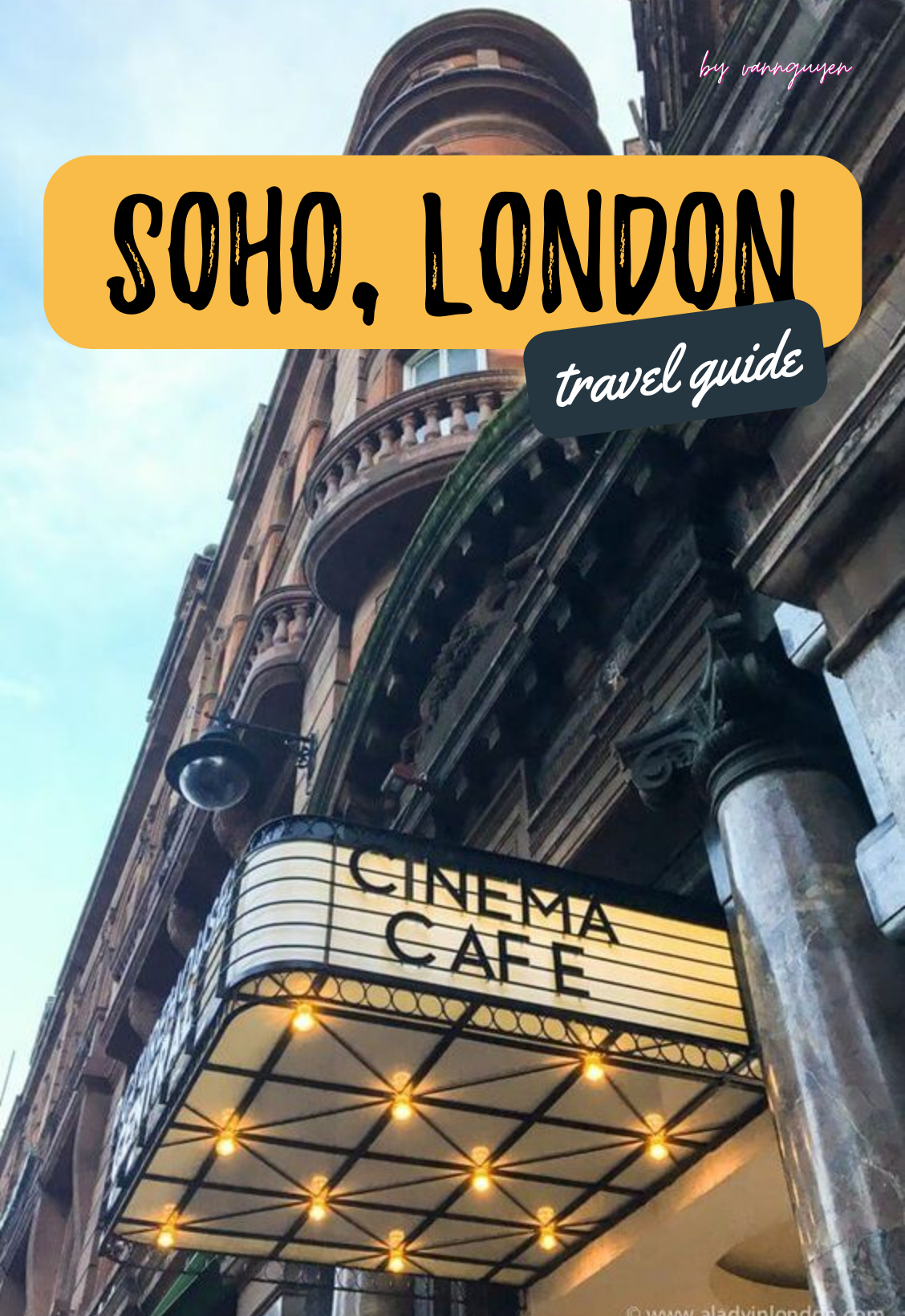 Soho, London: A detailed travel guide