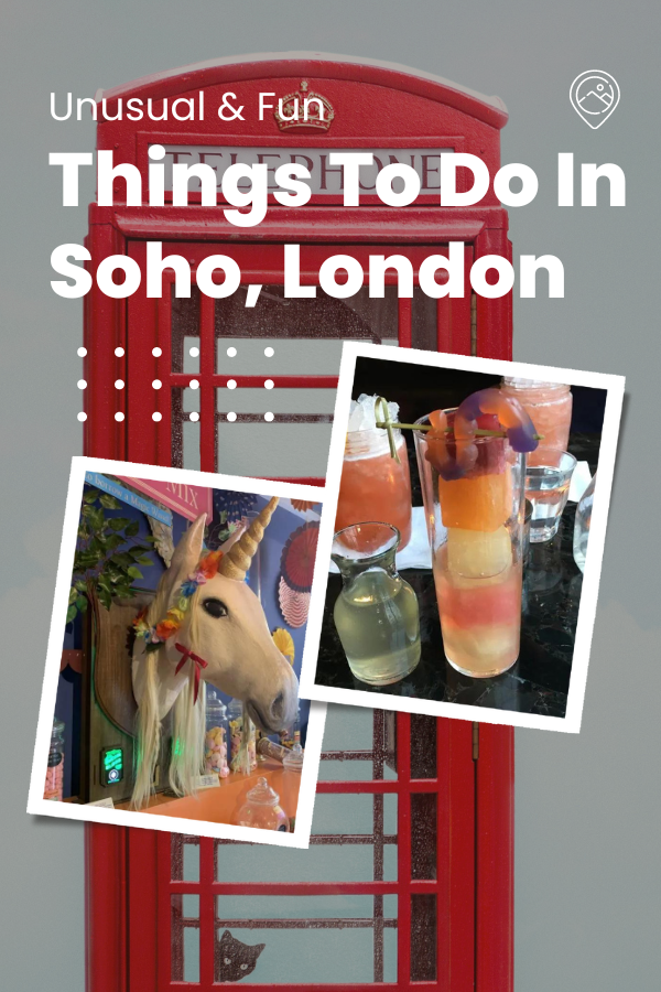 Fun and Unusual Things to do in Soho, London