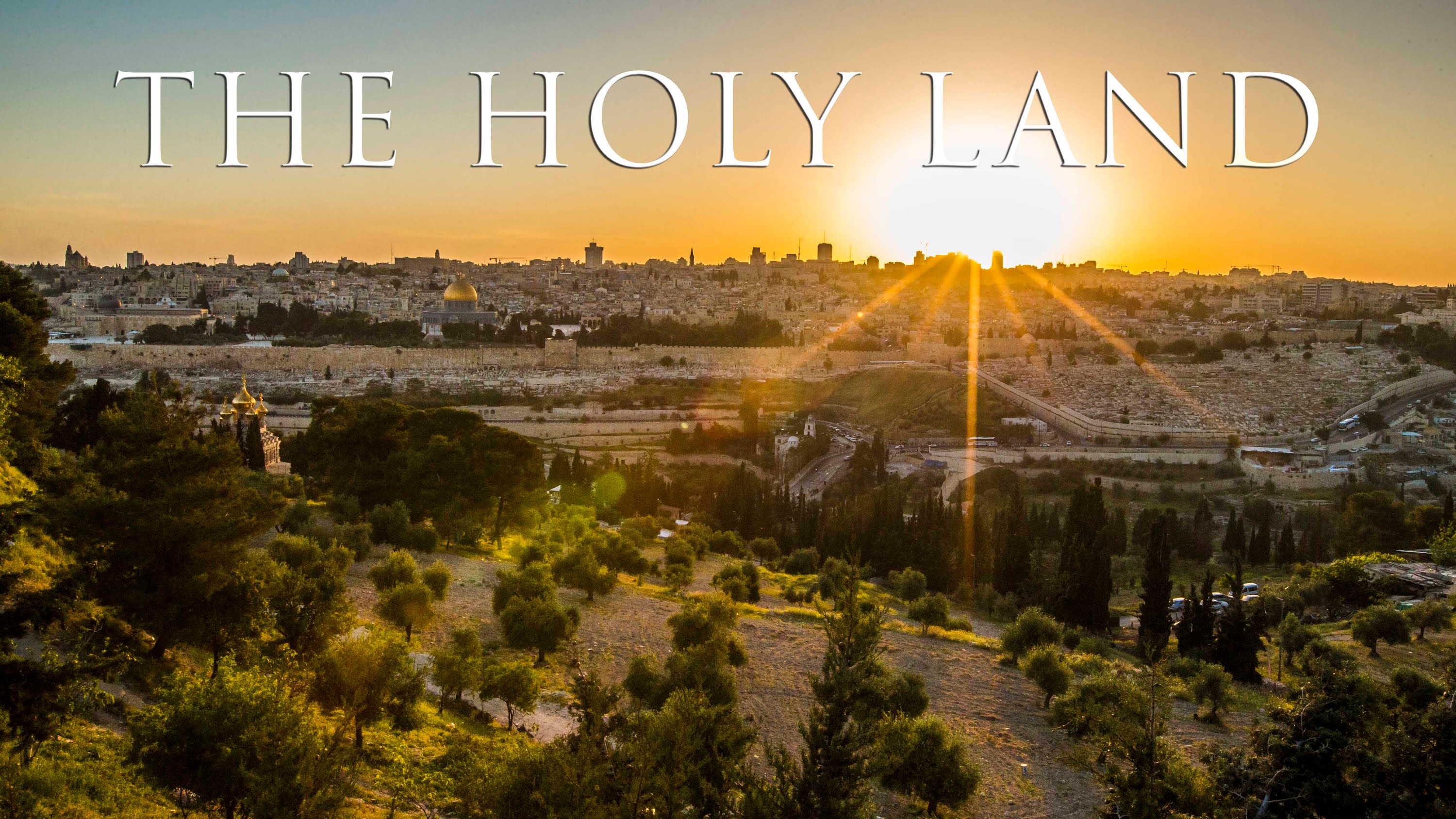 Why is the Holy Land "Holy"?