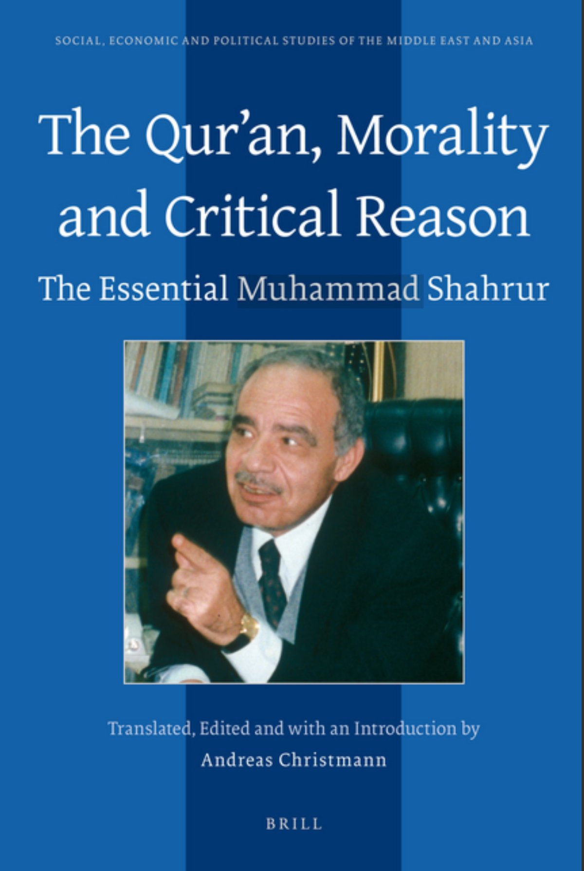 The Qur'an, Morality and Critical Reason