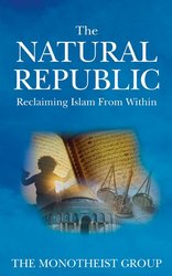 The Natural Republic - Reclaiming Islam from Within