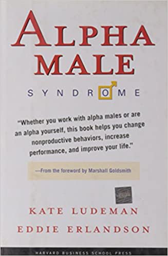 Alpha Male Syndrome