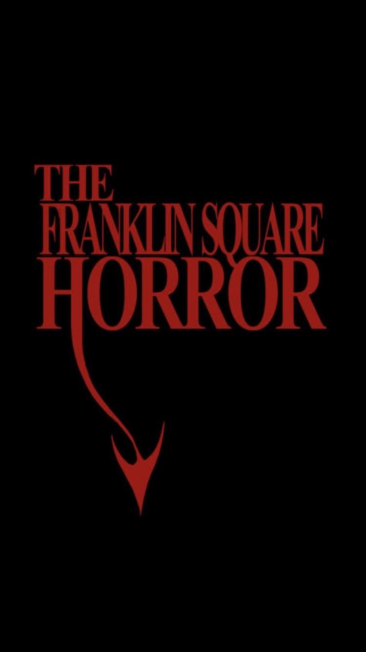 Joe Allocco’s The Franklin Square Horror
