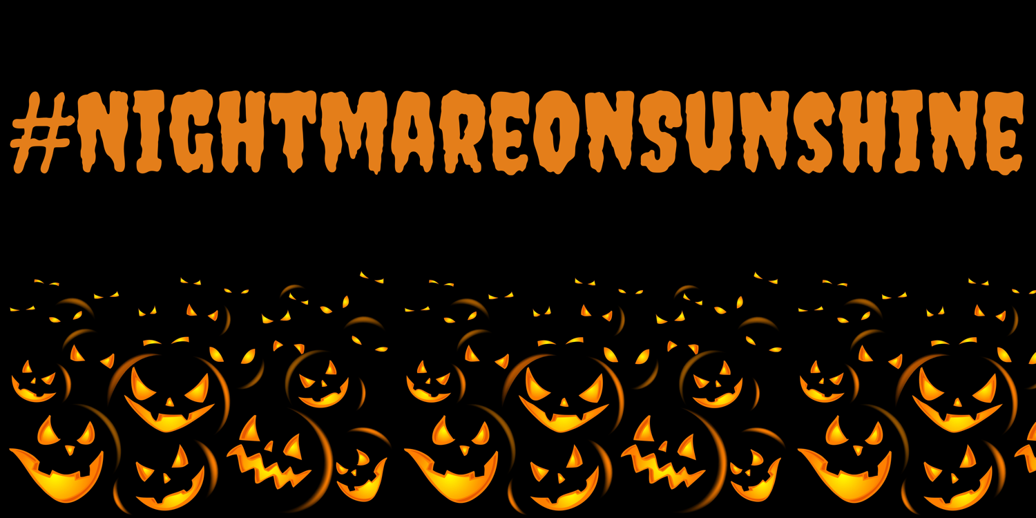 Nightmare On Sunshine