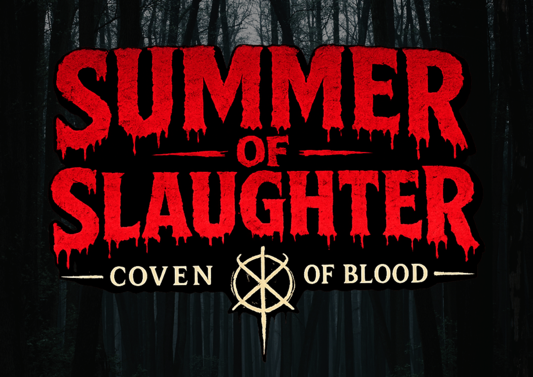 SUMMER OF SLAUGHTER: Coven Of Blood
