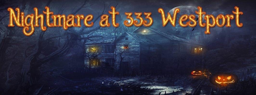 Nightmare @ 333 Westport