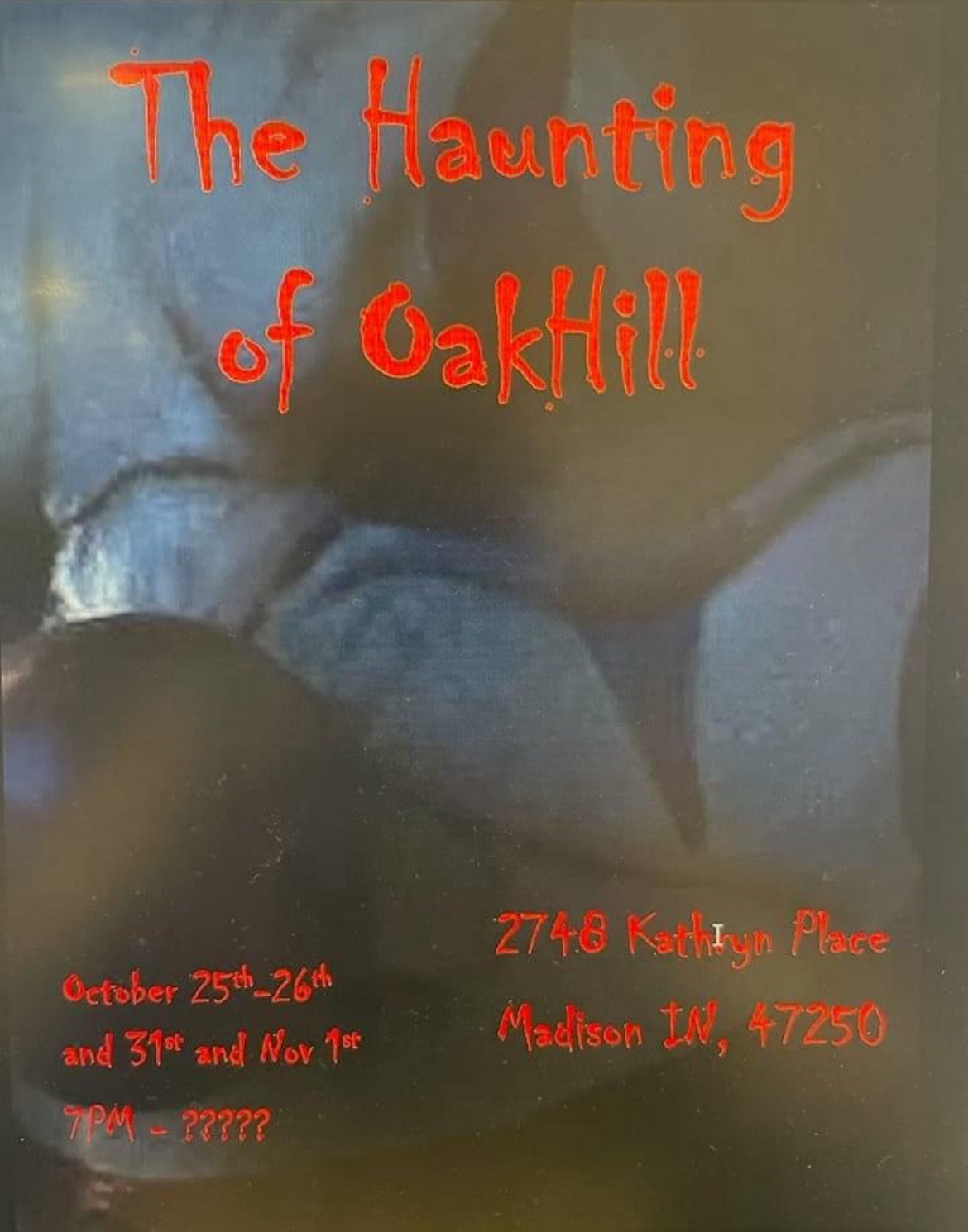 The Haunting Of Oak hill