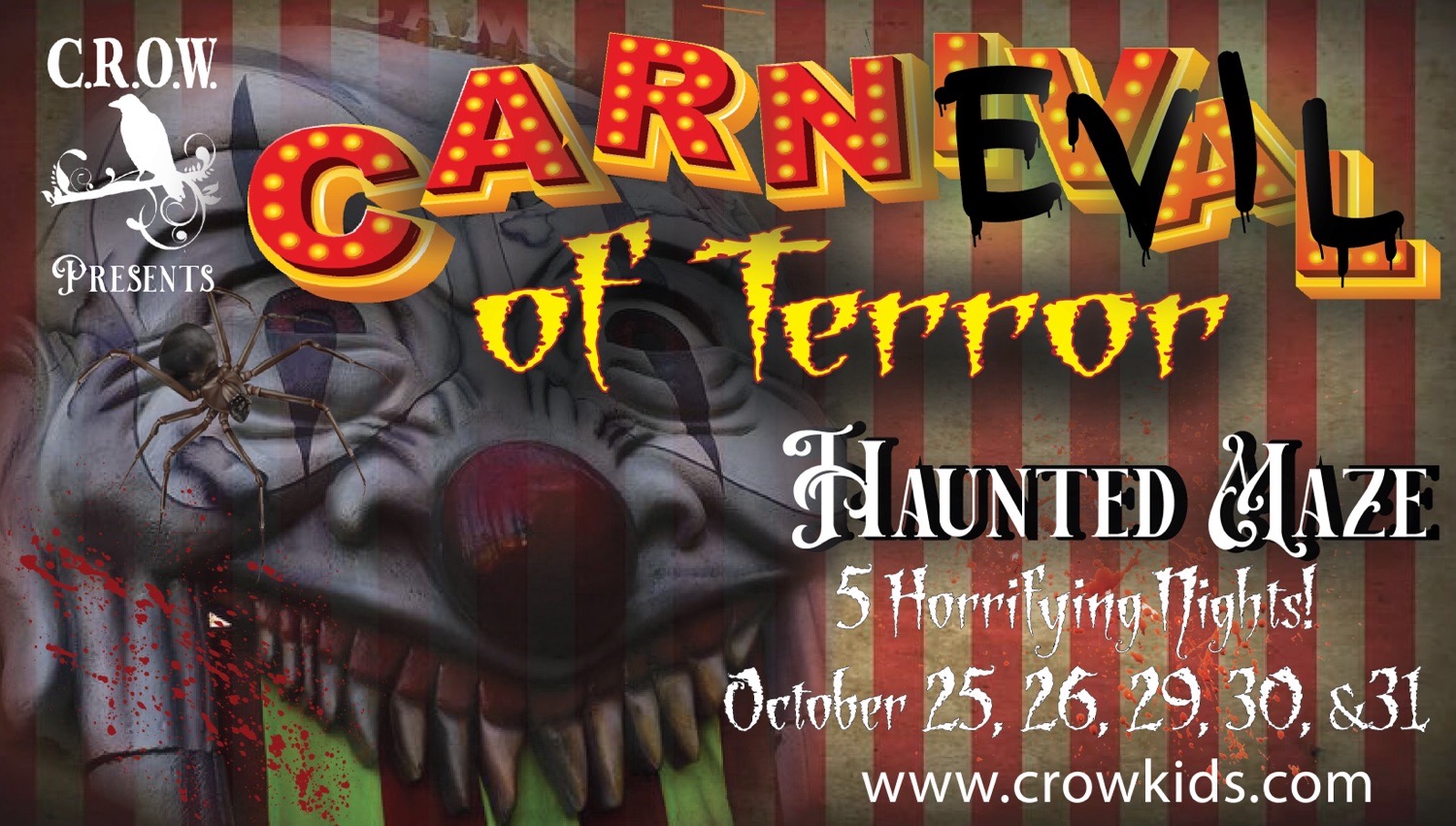 Scare-CROW “Carnevil of terror” haunted maze