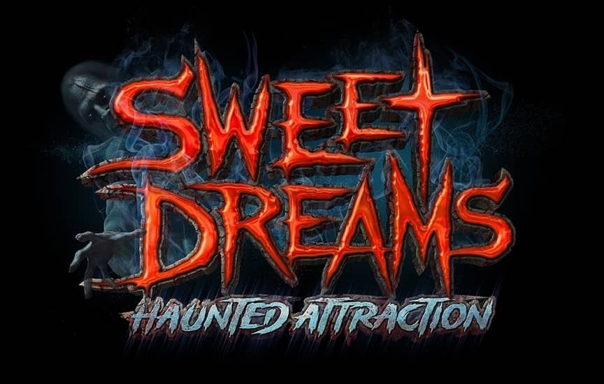 Sweet Dreams Haunted Attraction