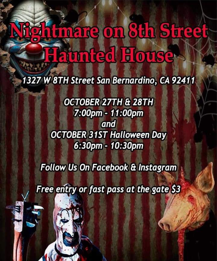 Nightmare on 8th street — haunted house in san Bernardino, CA
