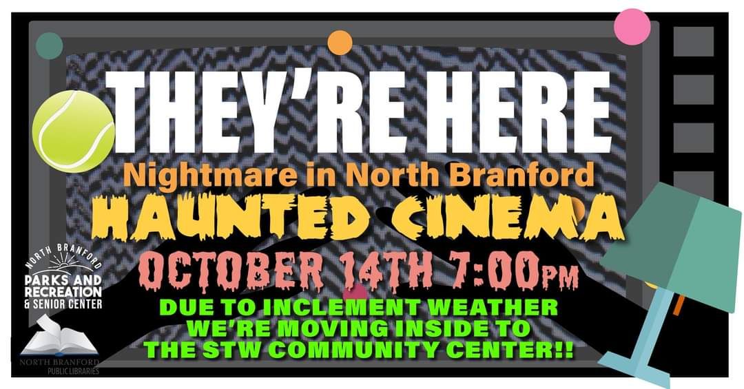 Nightmare in North Branford Haunted Cinema