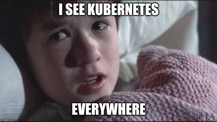 kubernetes everywhere