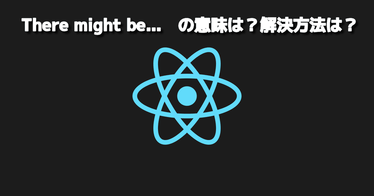 【CRAエラー】There might be a problem with the project dependency tree.It is likely not a bug in Create React App, but something you need to fix locally.