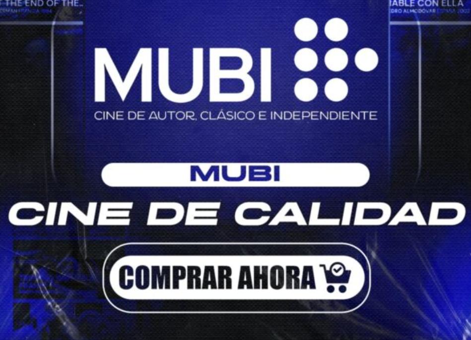 MUBI- CINE DE CALIDAD