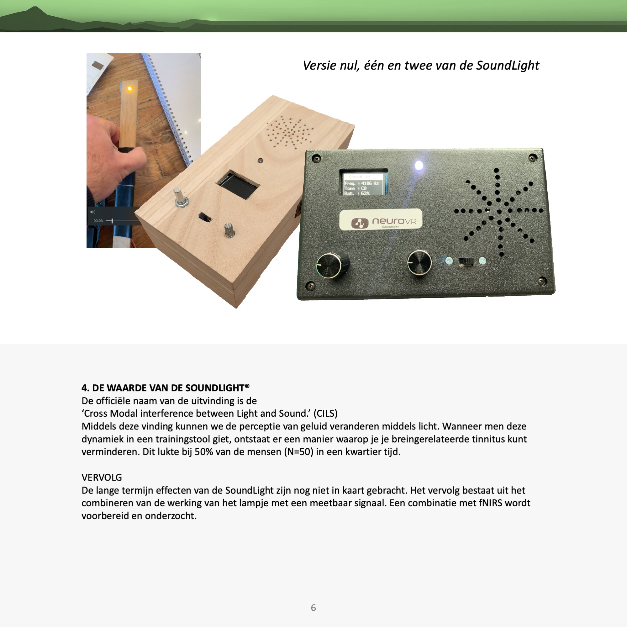 3e financieringsdoel van NeuroVR B.V.