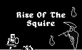 Rise Of The Squire games