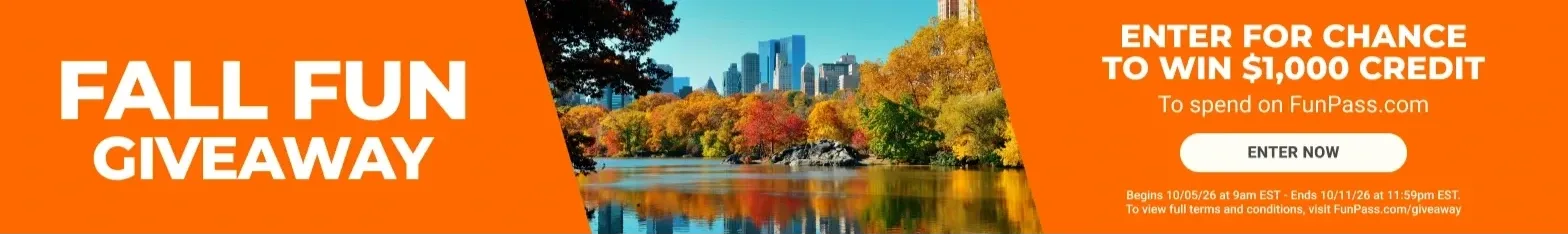 Fall Fun Giveaway.  Enter for chance to win $1,000 credit to spend on FunPass.com.  Enter now.  Begins 10/5/26 at 9am EST.  Ends 10/11/26 at 11:59pm EST.  To view full terms and conditions, visit FunPass.com/giveaway.