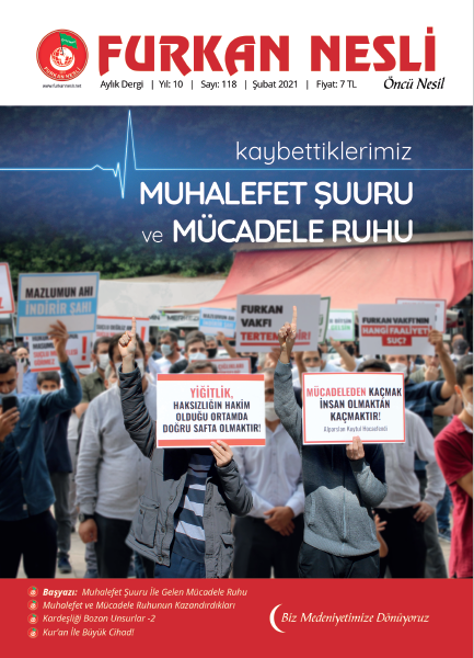 Kaybettiklerimiz: “Muhalefet Şuuru ve Mücadele Ruhu”