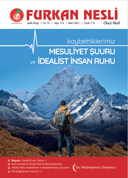 Kaybettiklerimiz: Mesuliyet Şuuru ve İdealist İnsan Ruhu