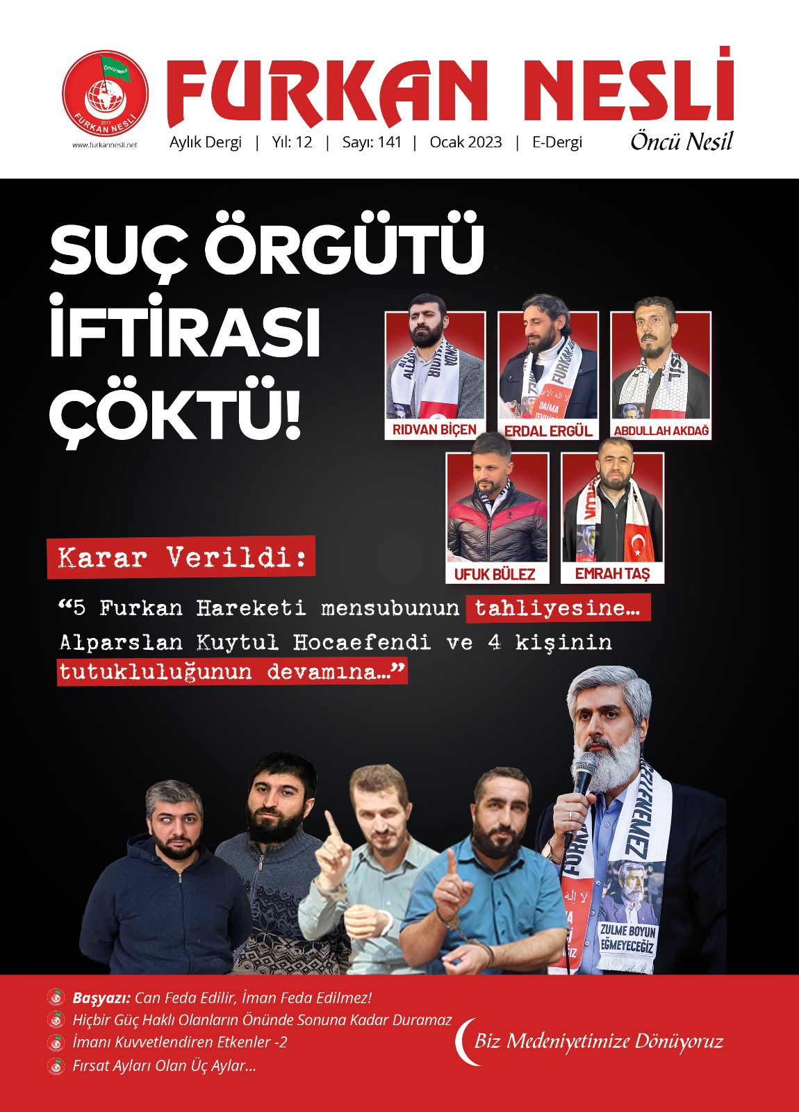 Suç Örgütü İftirası Çöktü