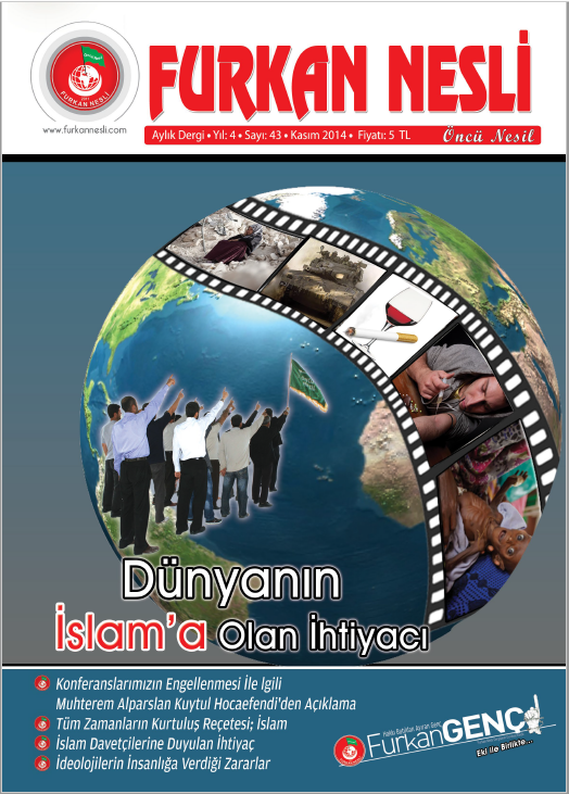 Dünyanın İslam'a Olan İhtiyacı