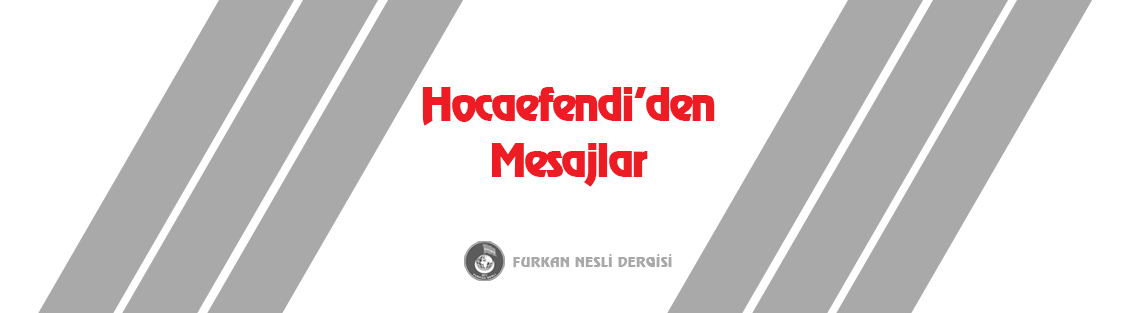 Hocaefendi'den Mesaj