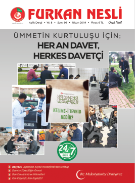 Ümmetin Kurtuluşu İçin; Her An Davet, Herkes Davetçi