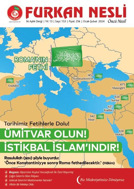 Ümitvar Olun! İstikbal İslam'ındır!