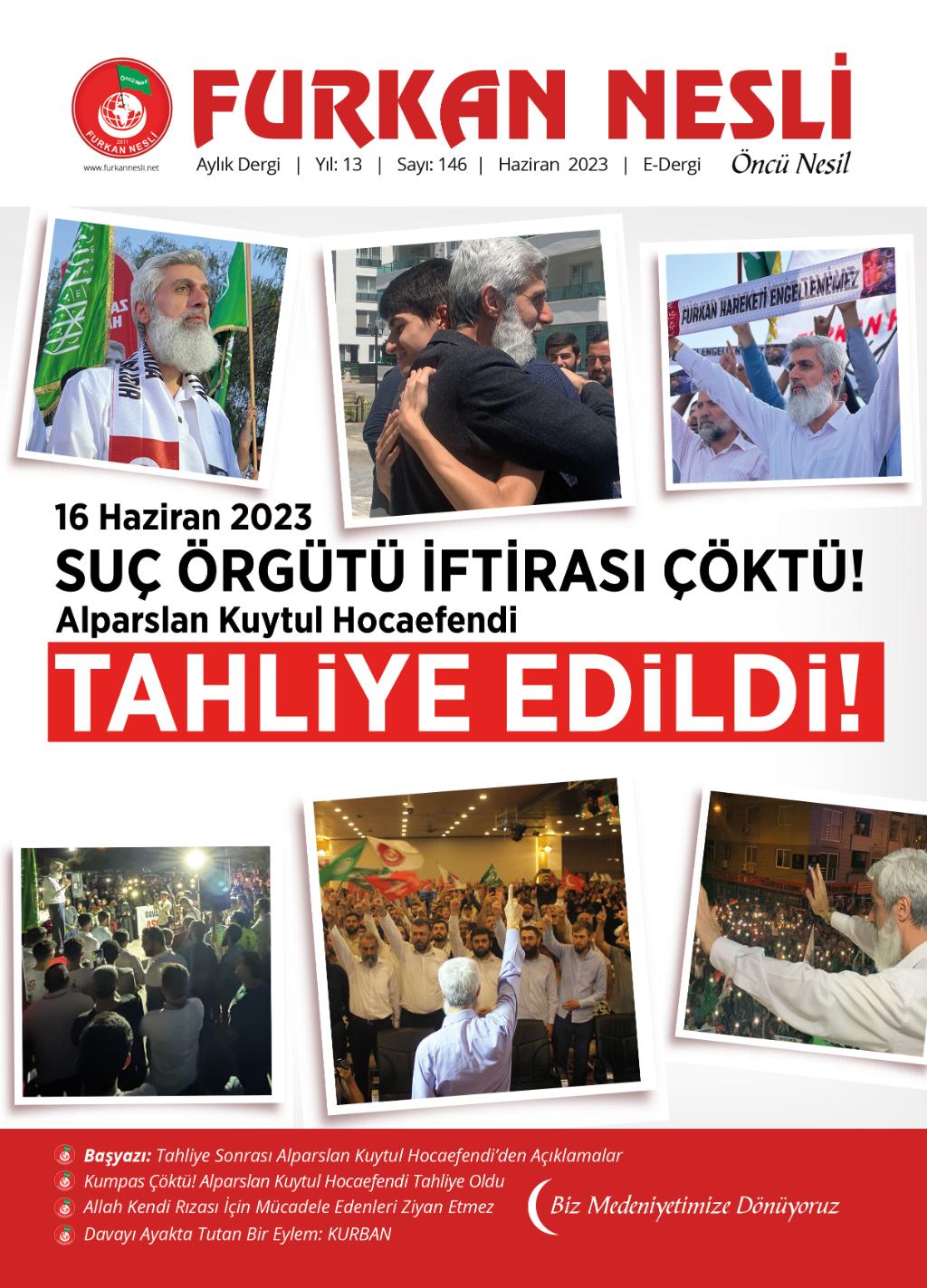 Suç Örgütü İftirası Çöktü! Alparslan Kuytul Hocaefendi TAHLİYE EDİLDİ!