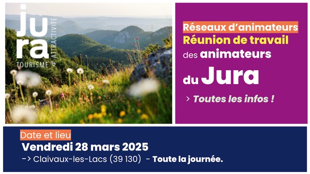 Réunion des animateurs du Jura le 28 mars à Clairvaux-les-lacs.