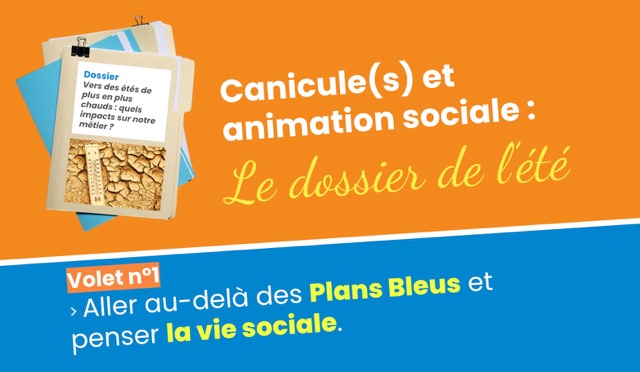 Canicule et animation sociale : volet 1 