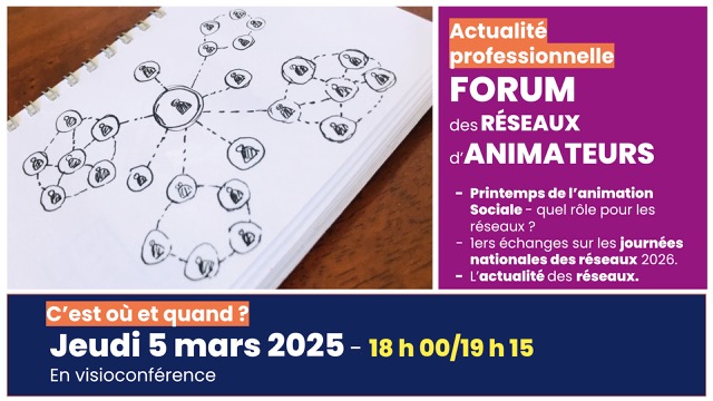 Visio "forum des réseaux d'animateurs" le jeudi 5 mars 2026 à 18 h 00