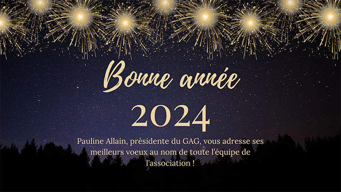 Les voeux de Pauline Allain, présidente du GAG ! 