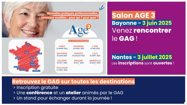 Rencontrez le GAG sur le salon AGE3 Bayonne le mardi 3 juin 2025 !