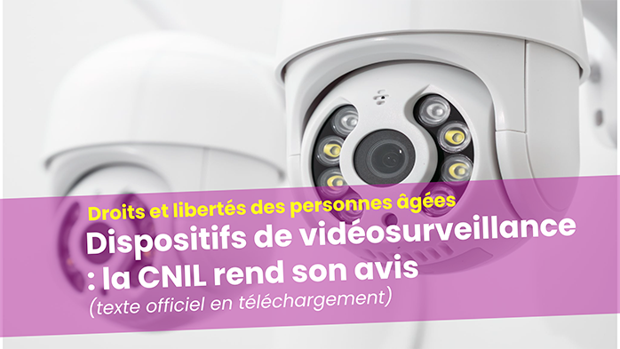 La CNIL se positionne sur les caméras de surveillance en EHPAD