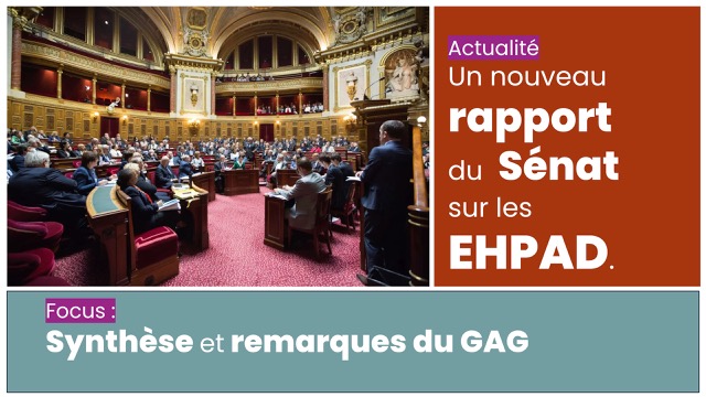 Un nouveau rapport du Sénat sur les EHPAD : l'analyse du GAG