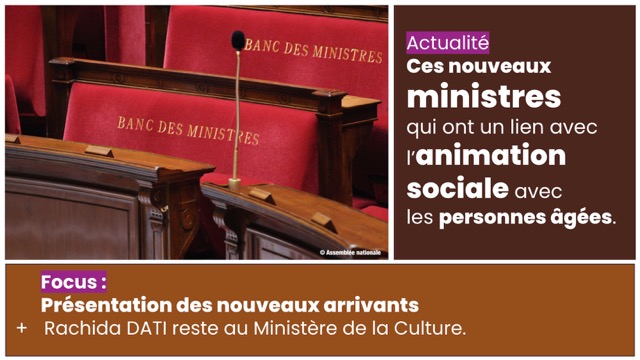 Focus sur les nouveaux ministres qui ont un lien avec l'animation sociale